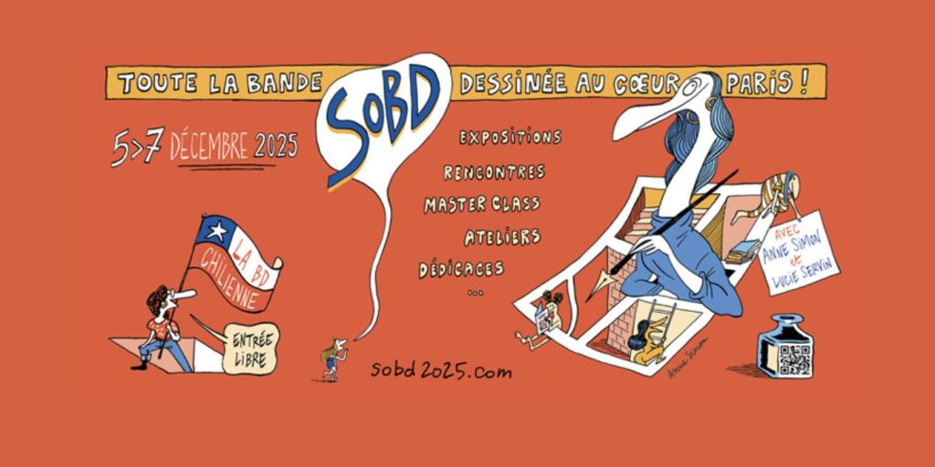 15e édition du SoBD : Anne Simon & Lucie Servin invitées d’honneur & focus sur la BD&nbsp;Chilienne