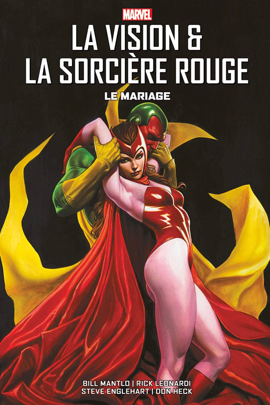 La vision & la sorcière rouge : le mariage de Bill Mantlo, Steve Englehart, Rick Leonardi & Don Heck