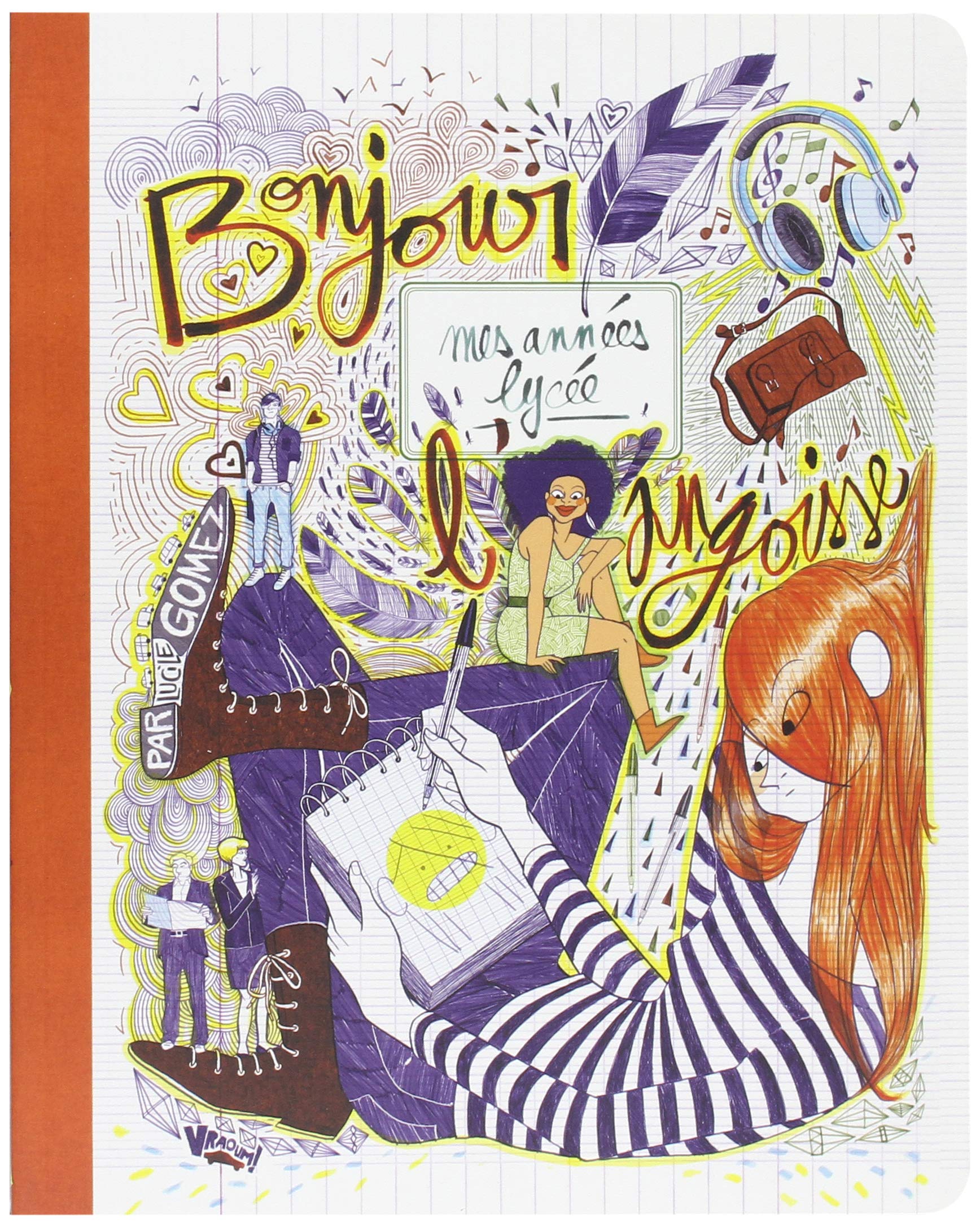 Bonjour l’angoisse de Lucile Gomez, Vraoum