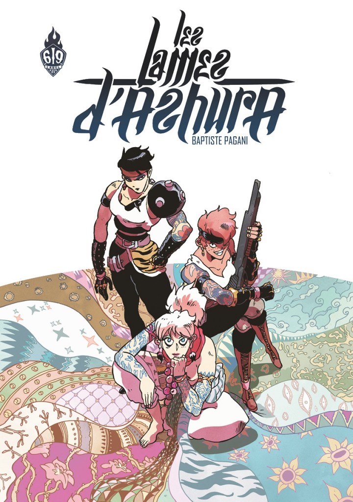 Les lames d’Ashura de Baptiste Pagani, Ankama