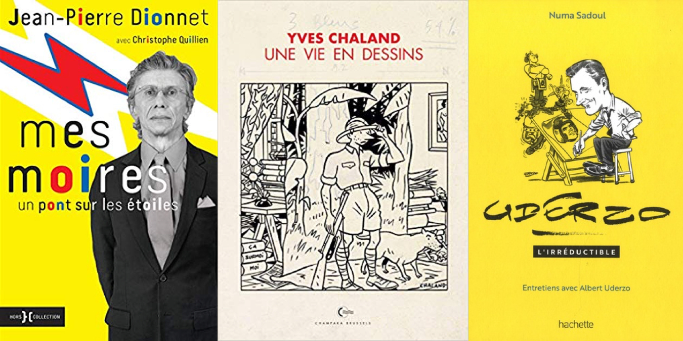 Mes Moires, Un pont sur les étoiles de Jean-Pierre Dionnet et Christophe Quillien, Hors Collection/Yves Chaland, une vie en dessins de Jean-Christophe Ogier, Champaka/Entretiens avec Albert Uderzo de Numa Sadoul, Hachette