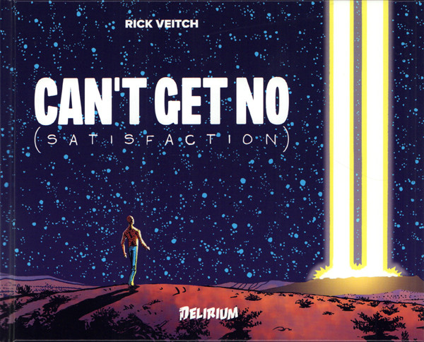 Can't get no (satisfaction), par Rick Veitch, Delirium 