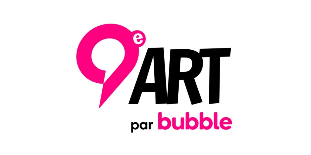 9emeArt par Bubble, un média pour parler de toutes les cultures bande dessinée 