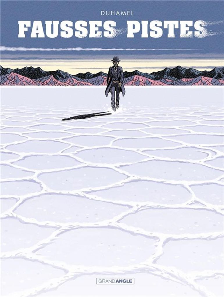 Fausses pistes de Bruno Duhamel, Grand Angle